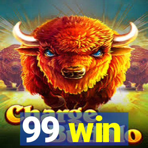 99 win